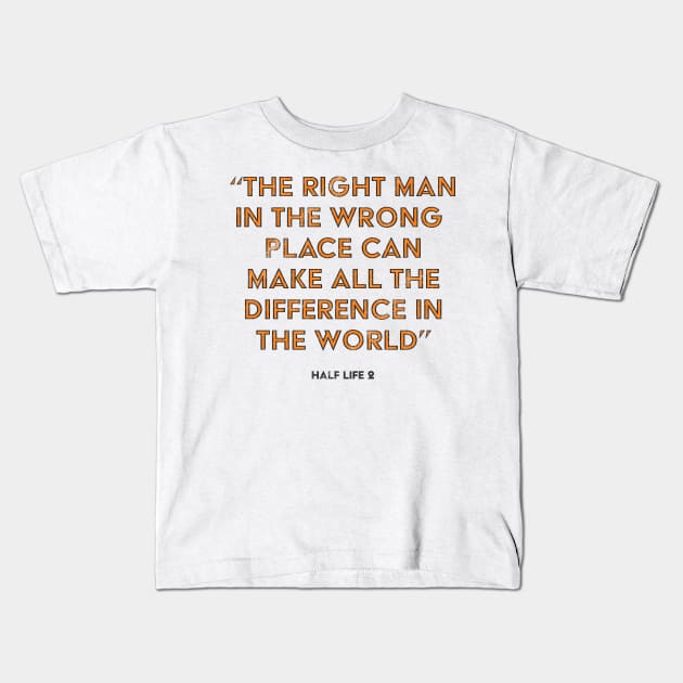 Half Life 2 G-Man Quote Kids T-Shirt by StebopDesigns